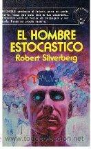 El hombre estocástico