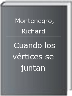Cuando los vértices se juntan