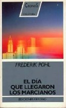 El día que llegaron los marcianos