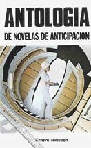 Antología de novelas de anticipación VIII