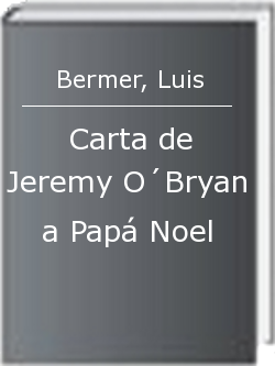 Carta de Jeremy O´Bryan a Papá Noel