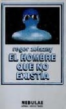 El hombre que no existïa