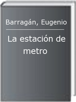 La estación de metro
