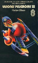 Visiones peligrosas III