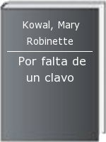 Por falta de un clavo