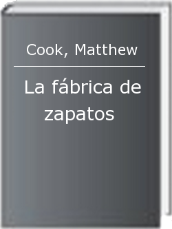 La fábrica de zapatos