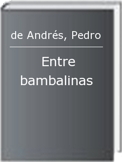 Entre bambalinas