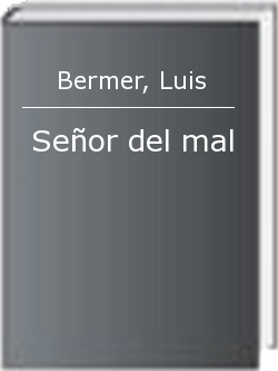 Señor del mal