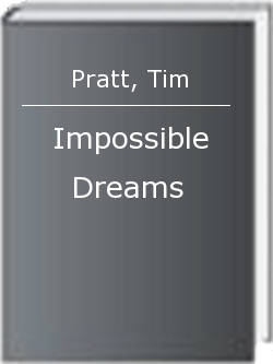 Impossible Dreams