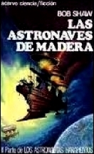 Las astronaves de madera