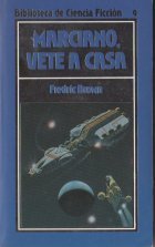 Marciano, vete a casa