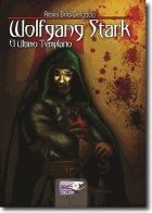 Wolfgang Stark: el último templario