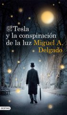 Tesla y la conspiración de la luz