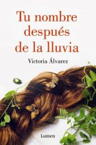 Tu Nombre Después de la Lluvia