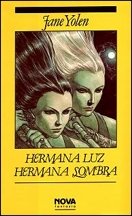 Hermana luz hermana sombra