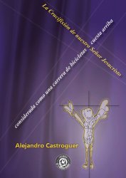 La Crucifixión de nuestro Señor Jesucristo considerada como una carrera de bicicletas cuesta arriba