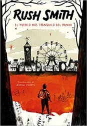El pueblo más tranquilo del mundo