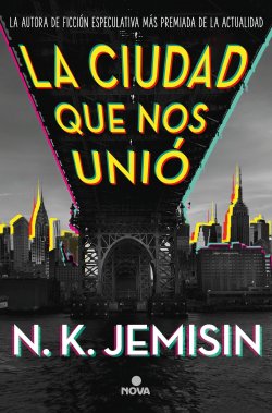 La ciudad que nos unió