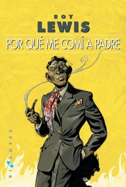 Por qué me comi a padre