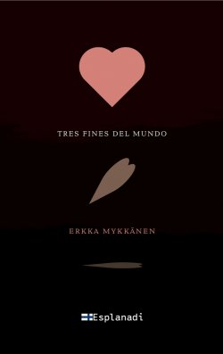 Tres fines del mundo