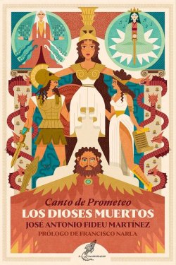 Los dioses muertos (Canto de Prometeo)