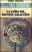 La caída del imperio galáctico
