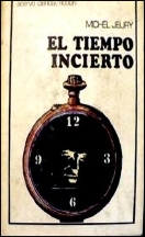 El tiempo incierto
