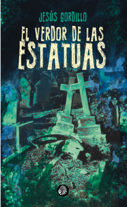 El verdor de las estatuas