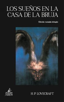 Los sueños en la casa de la bruja