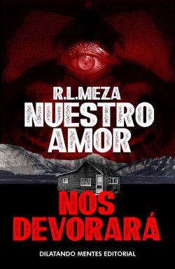Nuestro amor nos devorará