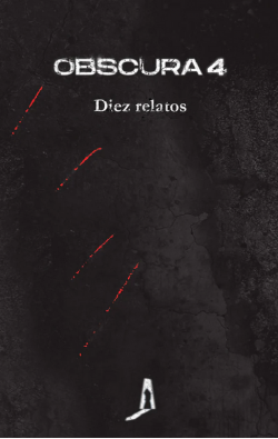 Obscura 4. Diez relatos