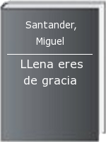 LLena eres de gracia